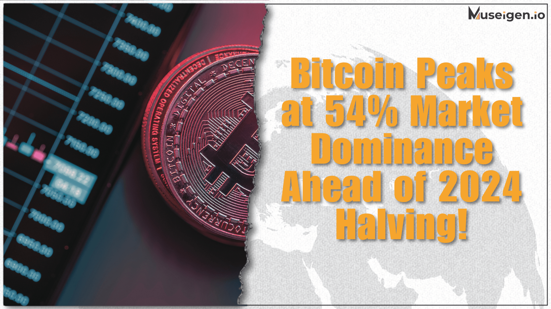Bitcoin's market dominance climbs to a 2.5-year high of 54%, sparking anticipation for the 2024 Halving Event.
