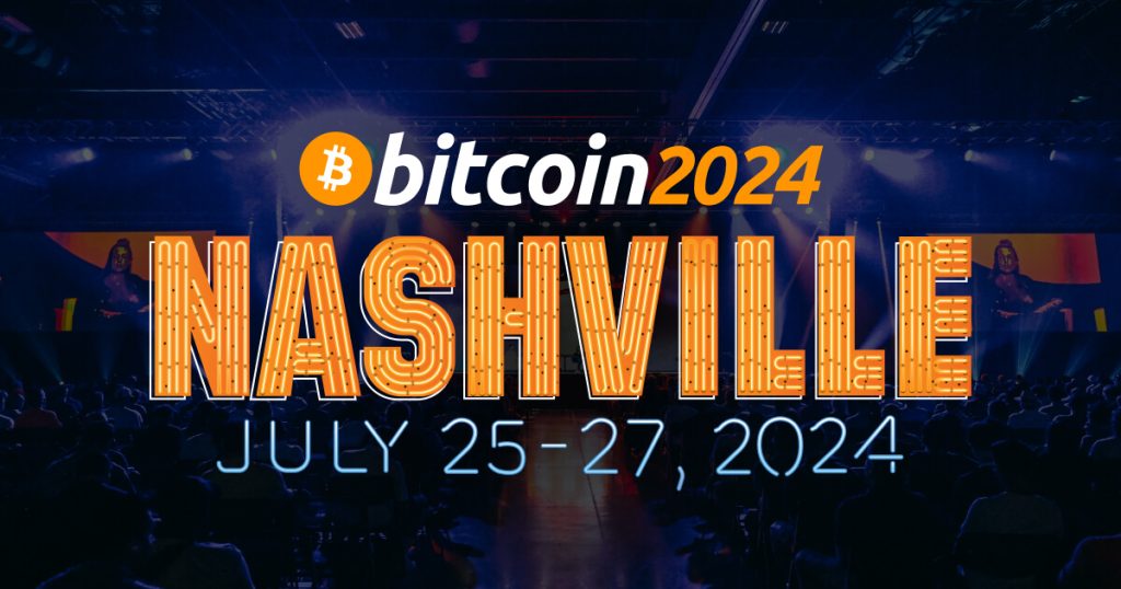 Bitcoin2024 Nashville