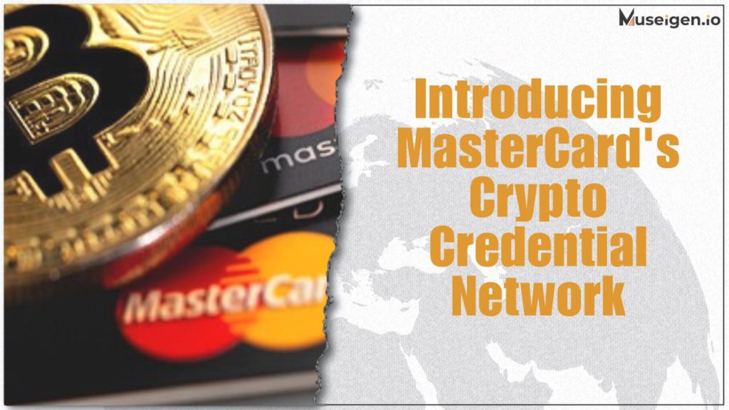 MasterCard Crypto Credential Network